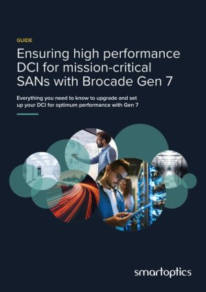 brocade gen 7 and smartoptics brocade gen 7 and smartoptics